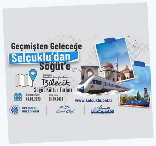 GEÇMİŞTEN GELECEĞE BİLECİK-SÖĞÜT KÜLTÜR TURU