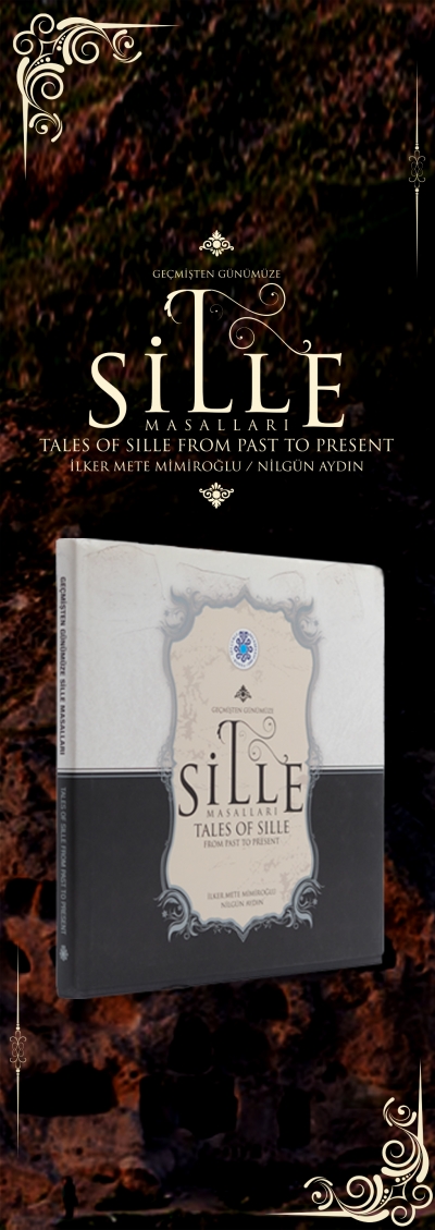 GEÇMİŞTEN GÜNÜMÜZE SİLLE MASALLARI