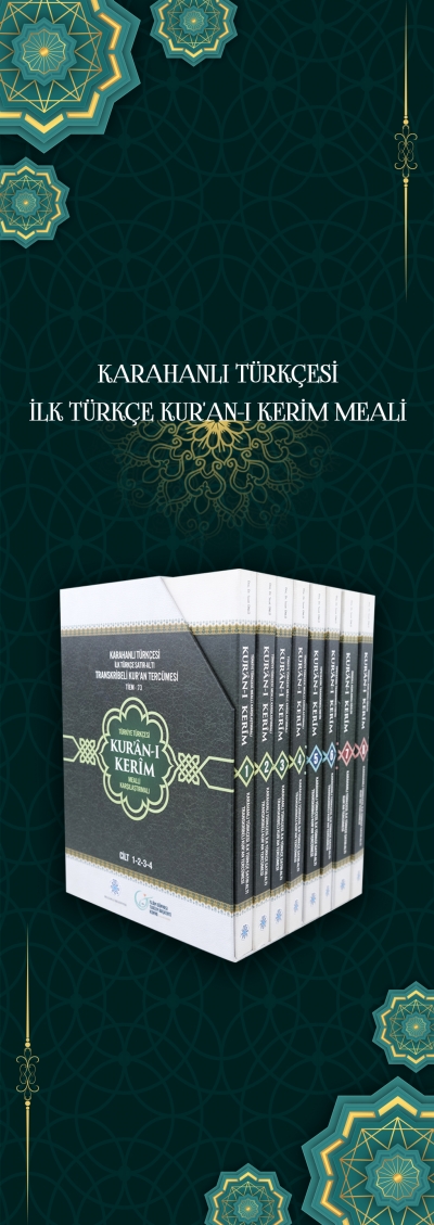 KARAHANLI TÜRKÇESİ İLK TÜRKÇE KUR'AN-I KERİM MEALİ